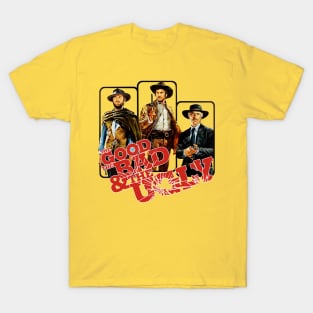 The Good The Bad And The Ugly T-Shirt